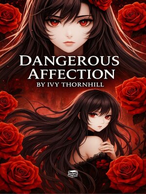 cover image of Dangerous Affection